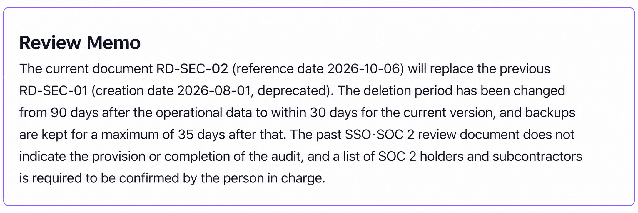 Review note distinguishing the current policy from retired answers and separating operational deletion from backup expiry